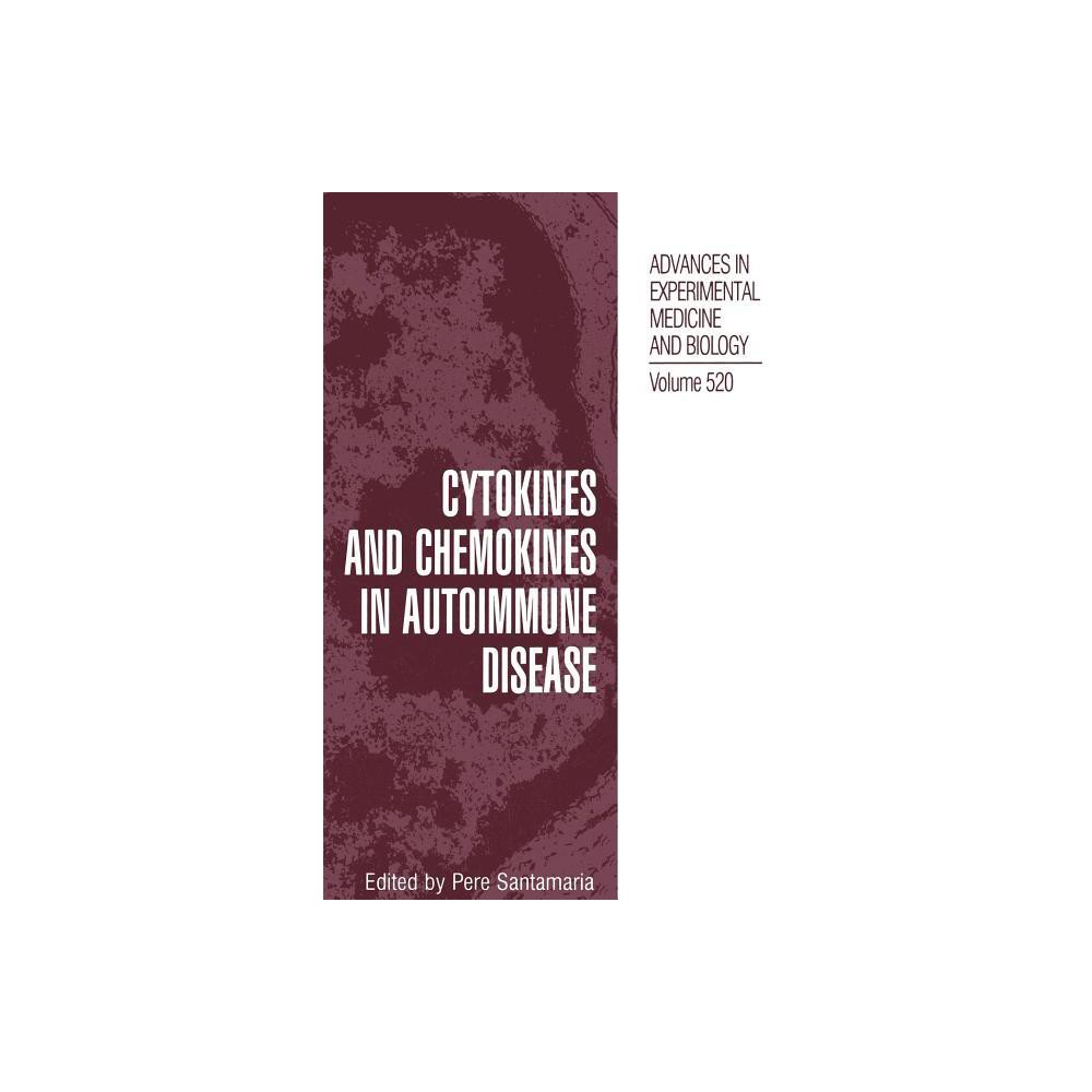 ISBN 9780306476938 product image for Cytokines and Chemokines in Autoimmune Disease - (Advances in Experimental Medic | upcitemdb.com