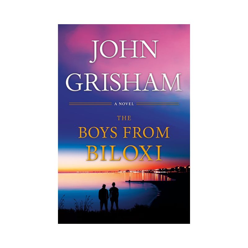 The Boys from Biloxi - by John Grisham, 1 of 2