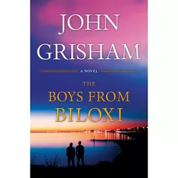 The Boys from Biloxi - by  John Grisham (Hardcover)