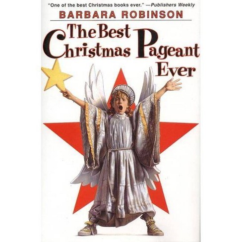 The Best Christmas Pageant Ever best Ever 25th Edition By