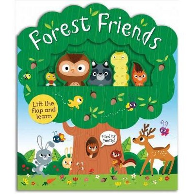 Forest Friends: A Lift-And-Learn Book - (Lift-The-Flap Tab Books) by  Roger Priddy (Board Book)