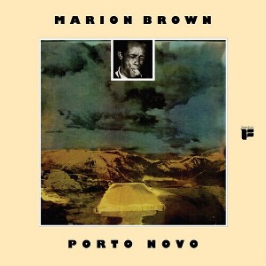 Marion Brown - Porto Novo (Vinyl) - 1 of 1