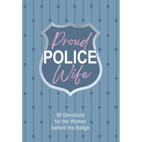 Proud Police Wife - by  Rebecca Lynn (Leather Bound) - image 1 of 1