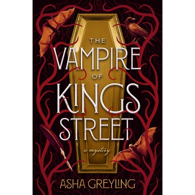 The Vampire of Kings Street - by  Asha Greyling (Hardcover)