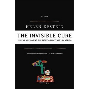 The Invisible Cure - by  Helen Epstein (Paperback) - 1 of 1