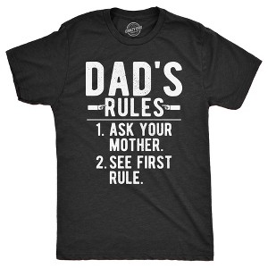 Mens Dads Rules Ask Your Mother See First Rule T Shirt Funny Rule List Joke Tee For Guys - Crazy Dog Men's T Shirt - 1 of 4