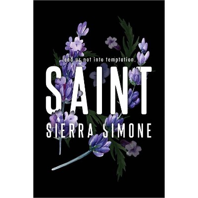 Saint - by Sierra Simone (Paperback)