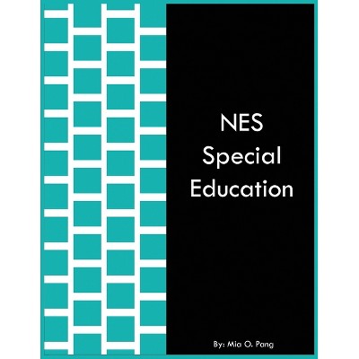 NES Special Education - by  Mia O Pang (Paperback)