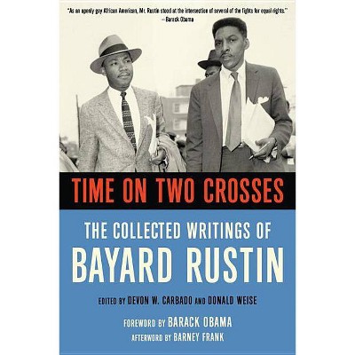 Time on Two Crosses - 2nd Edition by  Bayard Rustin (Paperback)