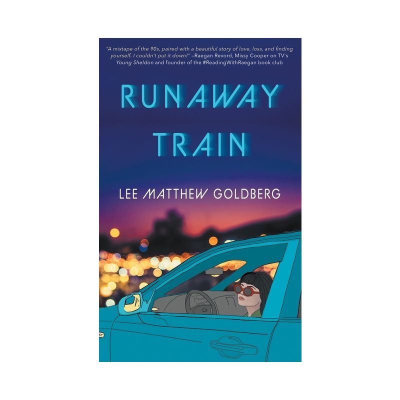 Runaway Train - by  Lee Matthew Goldberg (Paperback), 1 of 2