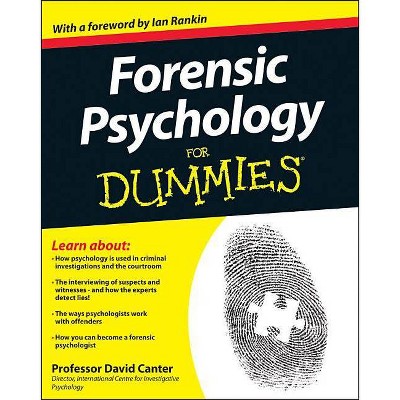 Forensic Psychology for Dummies - (For Dummies) by  David V Canter (Paperback)