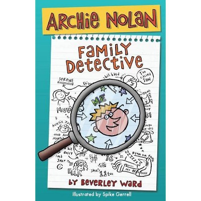 Archie Nolan - by  Beverley Ward (Paperback)