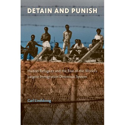 Detain and Punish - by Carl Lindskoog