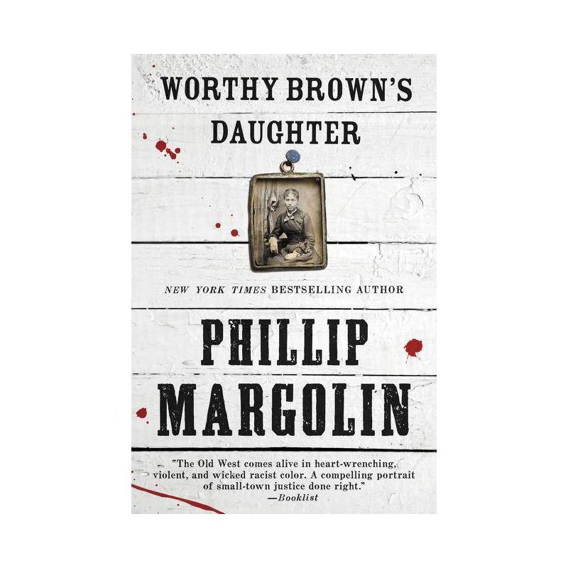 Worthy Brown's Daughter - by  Phillip Margolin (Paperback), 1 of 2