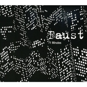 Faust - 71 Minutes of Faust (CD) - 1 of 1