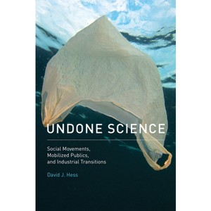 Undone Science - by  David J Hess (Paperback) - 1 of 1