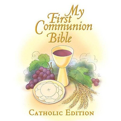 My First Communion Bible - by  Mary Moss (Hardcover)