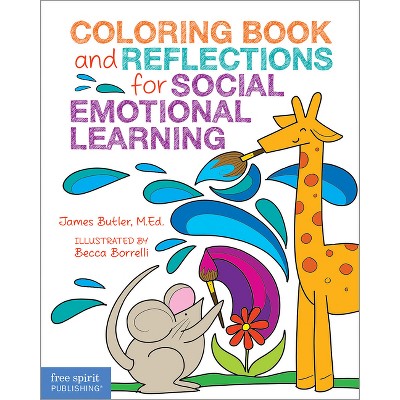 Coloring Book and Reflections for Social Emotional Learning - by  James Butler (Paperback)
