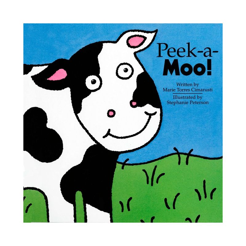 Peek-A-Moo! - by  Marie Torres Cimarusti (Hardcover), 1 of 2