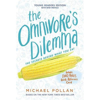 The Omnivore's Dilemma - by  Michael Pollan (Paperback)