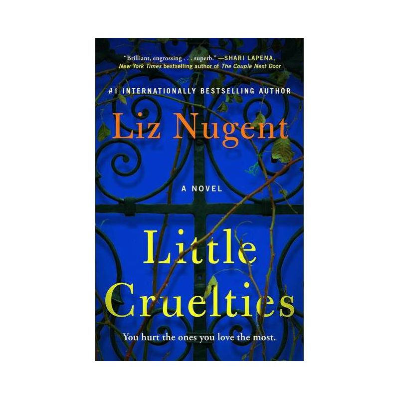 Little Cruelties - by  Liz Nugent (Paperback), 1 of 2