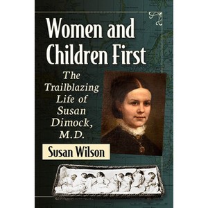 Women and Children First - by  Susan Wilson (Paperback) - 1 of 1