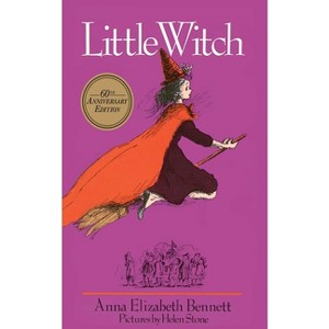 Little Witch - 60th Edition by  Anna Elizabeth Bennett (Paperback) - 1 of 1