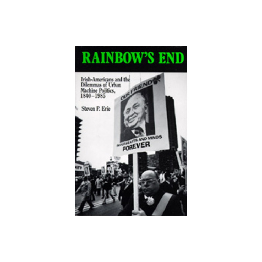 ISBN 9780520071834 product image for Rainbow's End - (California Social Choice and Political Economy) by Steven P Eri | upcitemdb.com