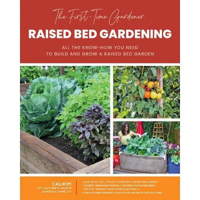 First-Time Gardener - (The First-Time Gardener's Guides) by  Calikim (Paperback)