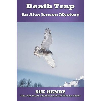 Death Trap - by  Sue Henry (Paperback)