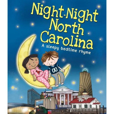 Night-Night North Carolina - by  Katherine Sully (Board Book)