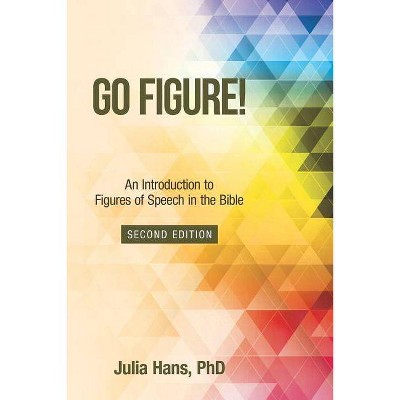 Go Figure! - Annotated by  Ph D Julia Hans (Paperback)