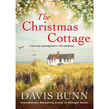 The Christmas Cottage - (Miramar Bay) by  Davis Bunn (Hardcover)