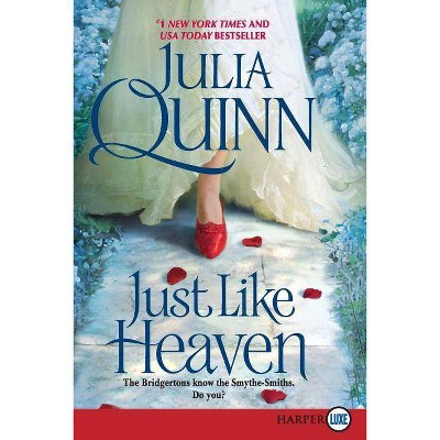 Just Like Heaven - Large Print by  Julia Quinn (Paperback)