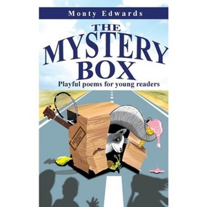 The Mystery Box - by  Monty Edwards (Paperback) - 1 of 1