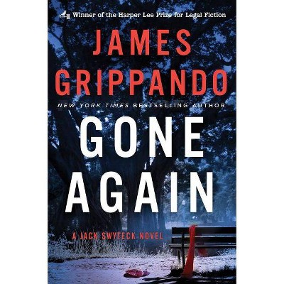 Gone Again - (Jack Swyteck) by  James Grippando (Paperback)