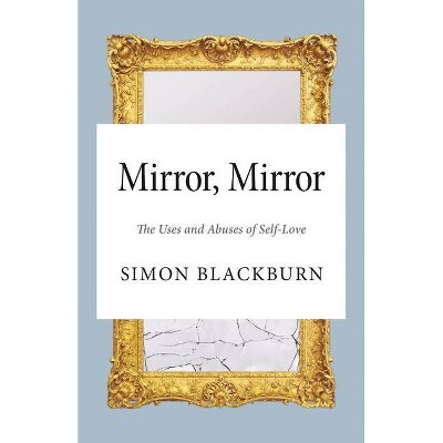 Mirror, Mirror - by  Simon Blackburn (Paperback)