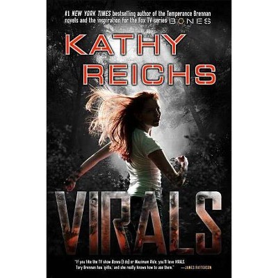 Virals - (Virals (Quality)) by  Kathy Reichs (Paperback)