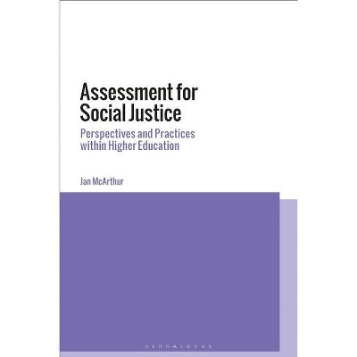 Assessment for Social Justice - by  Jan McArthur (Paperback)
