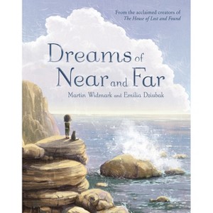 Dreams of Near and Far - by  Martin Widmark (Hardcover) - 1 of 1