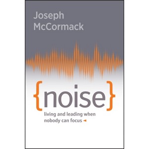 Noise - by  Joseph McCormack (Paperback) - 1 of 1