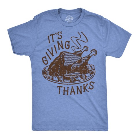 Мужские футболки Crazy Dog T-Shirts, Inc. Mens Funny T Shirts Its Giving Thanks Sarcastic Thanksgiving Dinner Graphic Novelty Tee for Men - Crazy Dog Men's T Shirt for Thanksgiving Light M