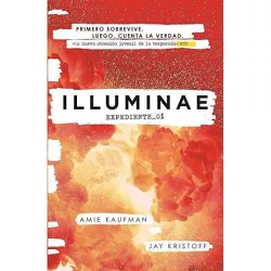 Illuminae. Expediente_01 (Spanish Edition) - (Iluminae) by  Amie Kaufman & Jay Kristoff (Paperback)