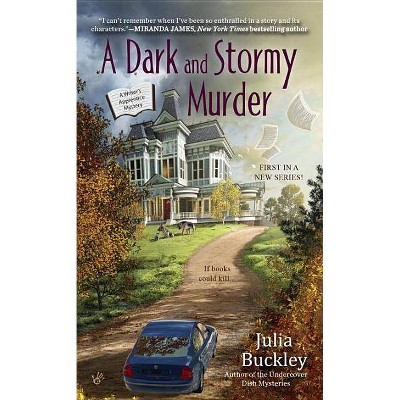 A Dark and Stormy Murder - (Writer's Apprentice Mystery) by  Julia Buckley (Paperback)