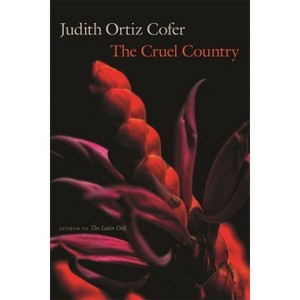 The Cruel Country - by  Judith Ortiz Cofer (Paperback) - 1 of 1