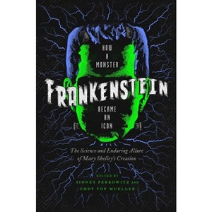 Frankenstein - by  Sidney Perkowitz & Eddy Von Mueller (Hardcover) - 1 of 1