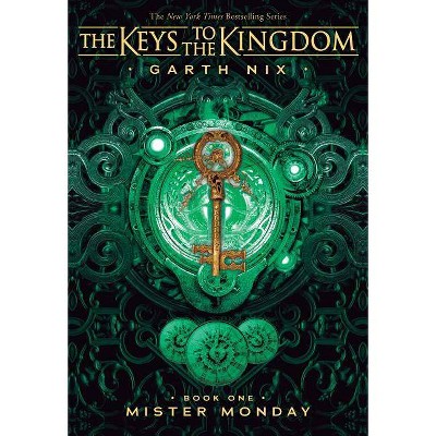 Mister Monday (the Keys to the Kingdom #1), 1 - by  Garth Nix (Paperback)