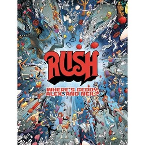 Rush: Where's Geddy, Alex, and Neil? - by  David Calcano (Hardcover) - 1 of 1