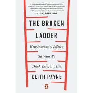 The Broken Ladder - by  Keith Payne (Paperback) - 1 of 1