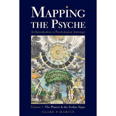 Mapping the Psyche Volume 1 - 2nd Edition by  Clare Martin (Paperback)